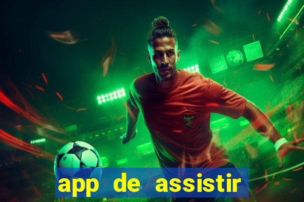 app de assistir jogo ao vivo gratis